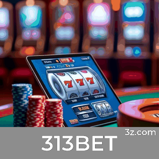 Experimente 313BET: Apostas Móveis Completas e Ágeis